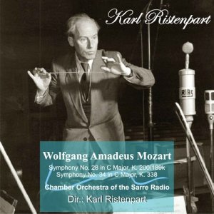 Karl Ristenpart的專輯W. A. Mozart: Symphony No. 28 in C Major, K. 200/189k - Symphony No. 34 in C Major, K. 338