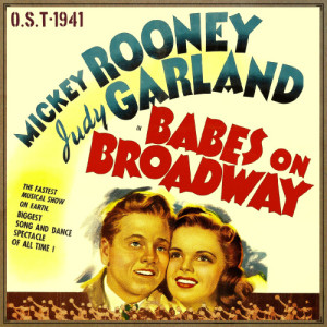 ดาวน์โหลดและฟังเพลง Blackout Over Broadway, Minsterl Medley & Babes On Broadway Finale พร้อมเนื้อเพลงจาก Judy Garland