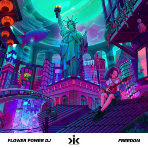 收听Flower Power DJ的Freedom歌词歌曲