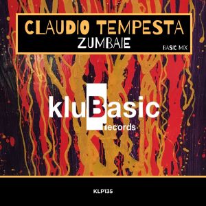 Listen to Zumbaie (Basic Mix) song with lyrics from Claudio Tempesta