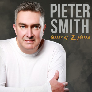 Pieter Smith的專輯Lekker Op 2 Plekke