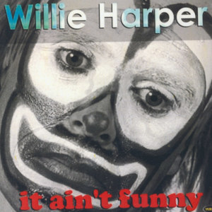 Willie Harper的專輯It Ain't Funny
