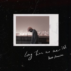 Listen to Long Time No See TAT song with lyrics from Young 7