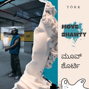 Tork的专辑Move Shawty