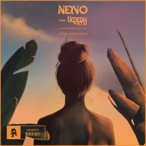 ดาวน์โหลดและฟังเพลง Anywhere You Go (Kotek Remix) พร้อมเนื้อเพลงจาก NERVO