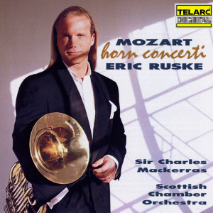 อัลบัม Mozart: Horn Concerti ศิลปิน Eric Ruske