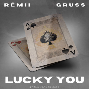 收听Remii的Lucky You (Explicit)歌词歌曲