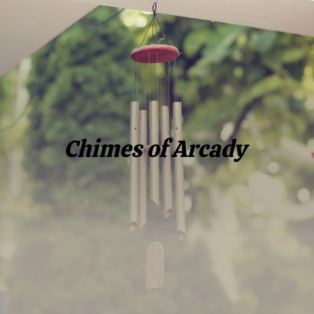Chimes of Arcady