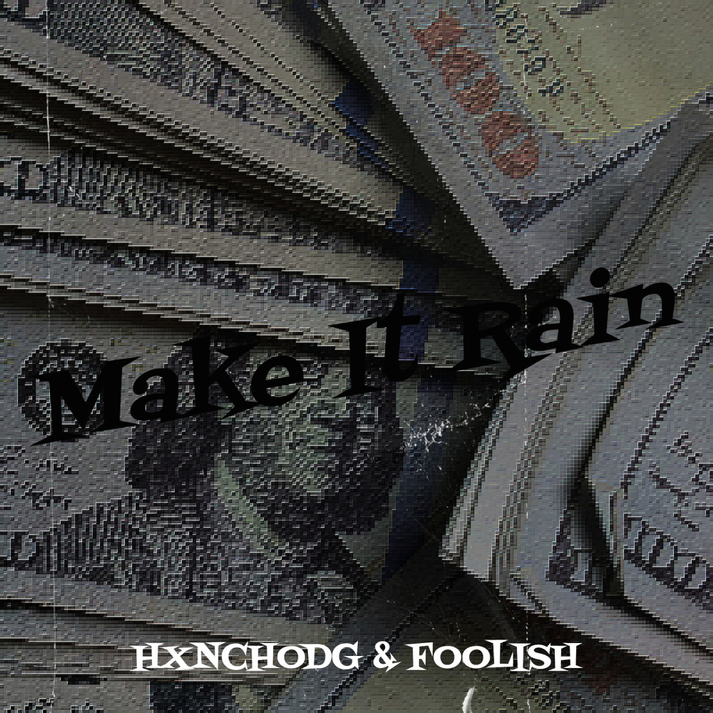 Make It Rain (Explicit)