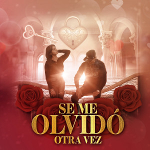 Listen to Se Me Olvido Otra Vez song with lyrics from Alexx Corona