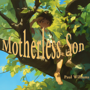 Album Motherless Son from Paul Williams