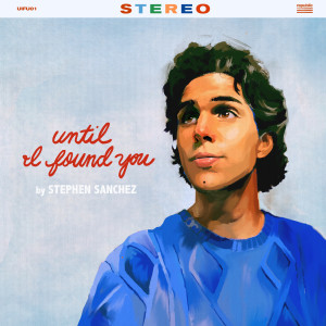 Stephen Sanchez的專輯Until I Found You