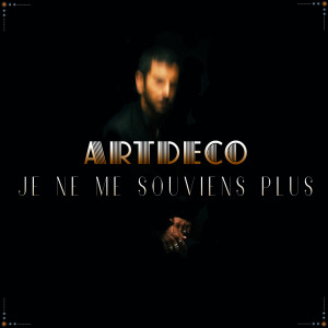 Album Je ne me souviens plus from ARTDECO
