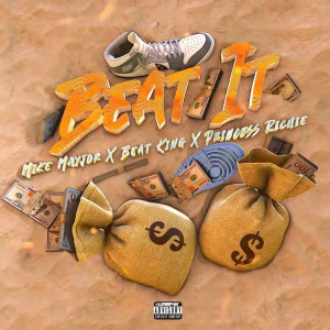 Album Beat It (Explicit) from MIKE MAYJOR