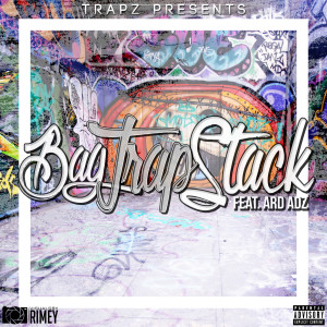 Album Bag Trap Stack (feat. Ard Adz) from Trizzy Trapz