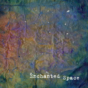 收听Sam Kurt的Enchanted Space歌词歌曲