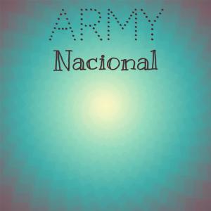 ดาวน์โหลดและฟังเพลง Army Nacional พร้อมเนื้อเพลงจาก Sian Bats