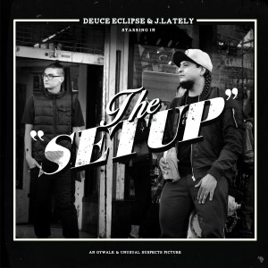 ดาวน์โหลดและฟังเพลง The Setup (Explicit) พร้อมเนื้อเพลงจาก Deuce Eclipse