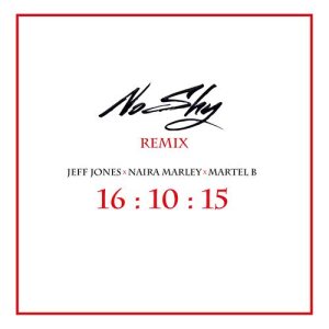 ดาวน์โหลดและฟังเพลง No Shy (Remix) พร้อมเนื้อเพลงจาก Jeff Jones