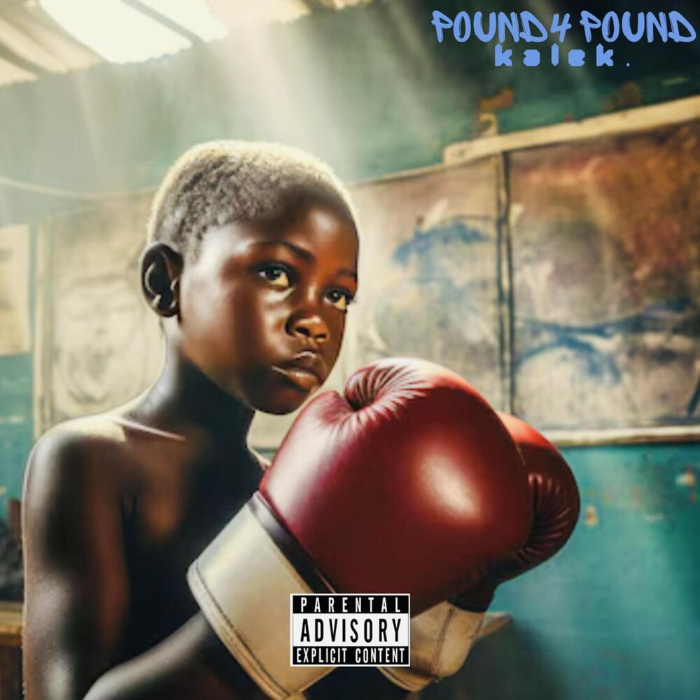 Pound 4 Pound (Explicit)