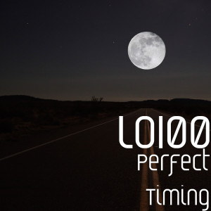 Listen to Perfect Timing (Explicit) song with lyrics from Lo100