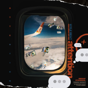 ดาวน์โหลดและฟังเพลง Attention (Explicit) (其他) พร้อมเนื้อเพลงจาก Kyle Bent