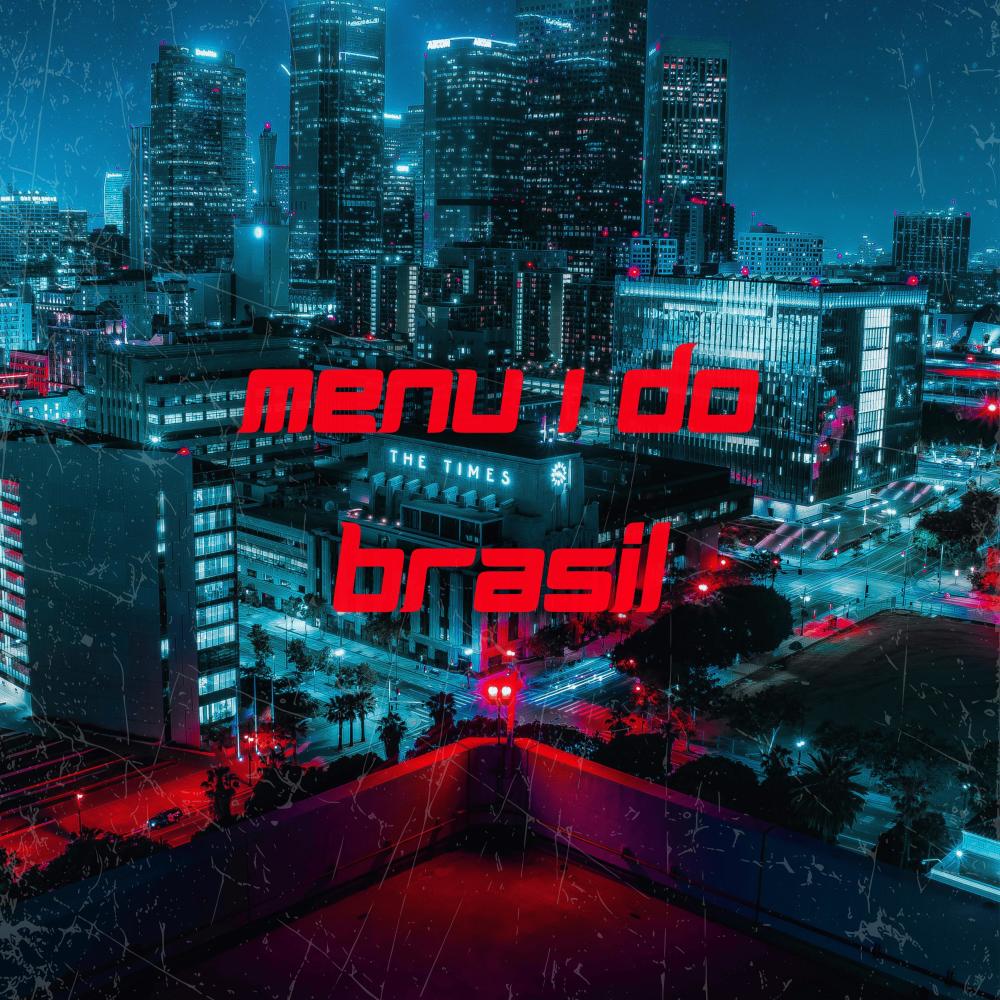 Menu  I do Brasil Diggi (Explicit)