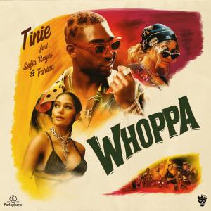 收聽Tinie Tempah的Whoppa (feat. Sofia Reyes and Farina)歌詞歌曲