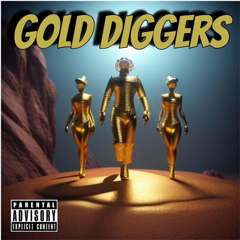 Gold Diggers (Explicit)
