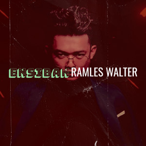 Dengarkan Ensiban lagu dari Ramles Walter dengan lirik