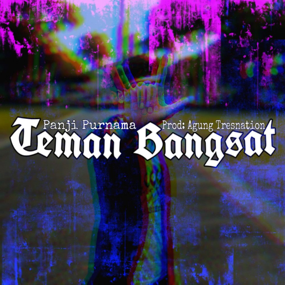 Teman Bangsat (Explicit)