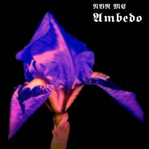 ดาวน์โหลดและฟังเพลง Ambedo พร้อมเนื้อเพลงจาก NVR ME