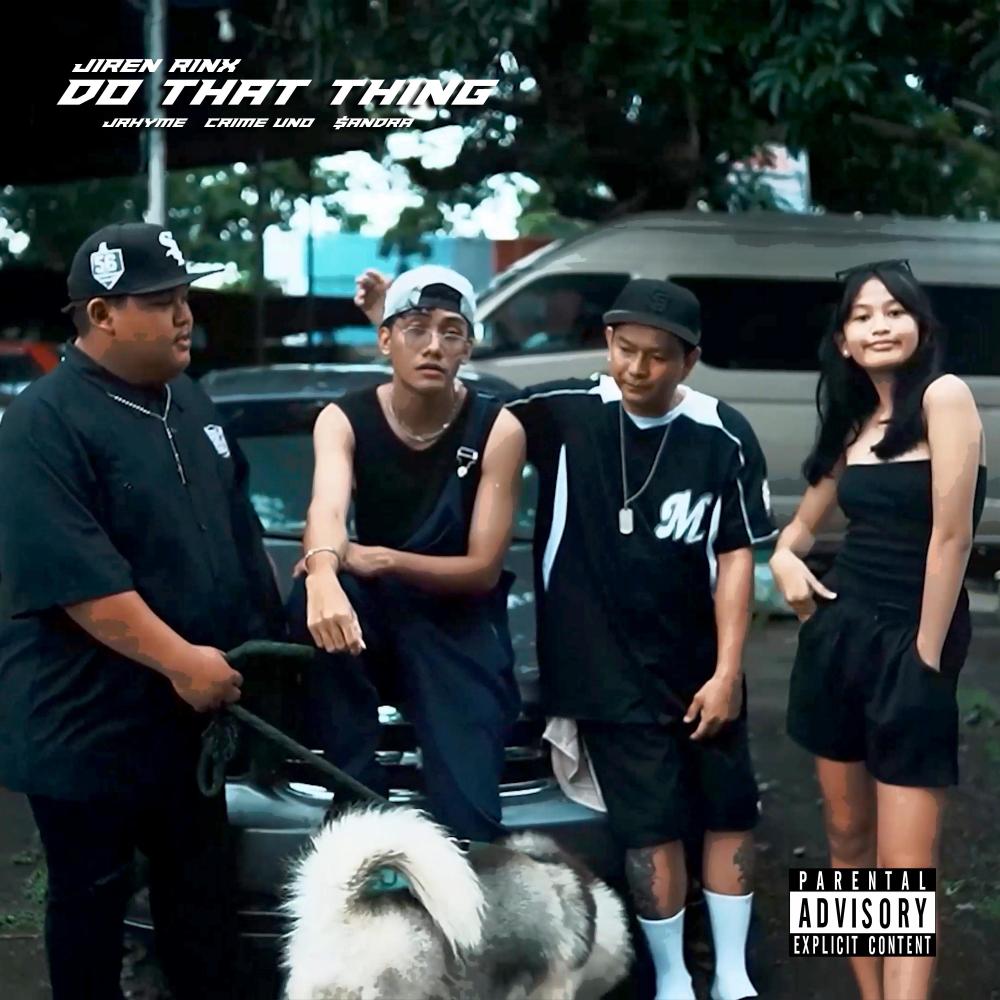 DO THAT THING (feat. Jrhyme, Crime Uno & $andra) (Explicit)