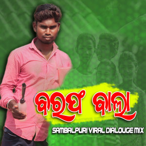 Listen to BARAF BALA song with lyrics from DJ UDAYA SAHU