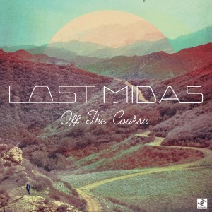 Listen to Off the Course song with lyrics from Lost Midas