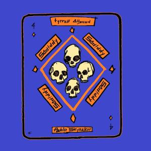 收聽Tyrrell Allgood的Sadiddy (feat. Pablo Skywalkin) (Explicit)歌詞歌曲