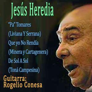 Listen to De Sol a Sol (Toná Campesina) song with lyrics from Jesus Heredia