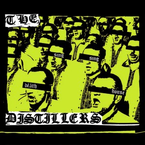 Album Sing Sing Death House from The Distillers