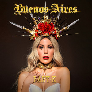 ดาวน์โหลดและฟังเพลง Buenos Aires พร้อมเนื้อเพลงจาก Baby K