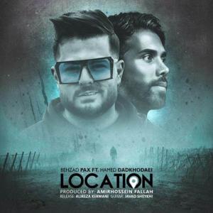 收聽Behzad Pax的Location (feat. Hamed Dadkhodaei)歌詞歌曲