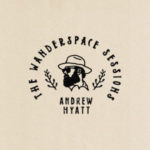 Dengarkan Didn't Know Me (The Wanderspace Sessions) lagu dari Andrew Hyatt dengan lirik