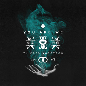 You Are We dari While She Sleeps