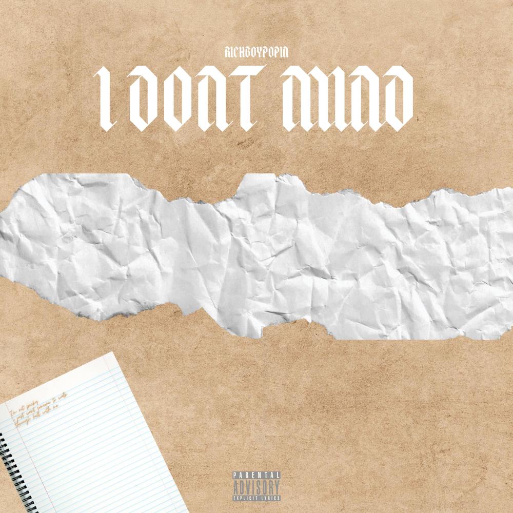 I DONT MIND (Explicit)
