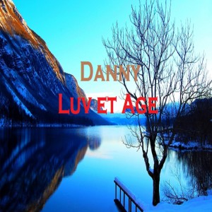Album Luv Et Age from Danny