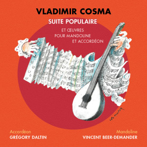 Album Suite populaire (Suite populaire et œuvres pour mandoline et accordéon) from Vincent Beer-Demander