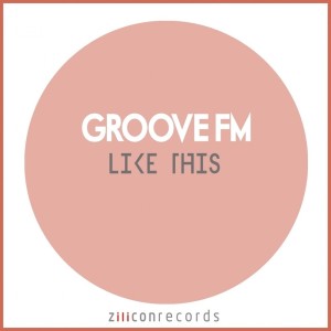 Album Like This oleh Groove FM