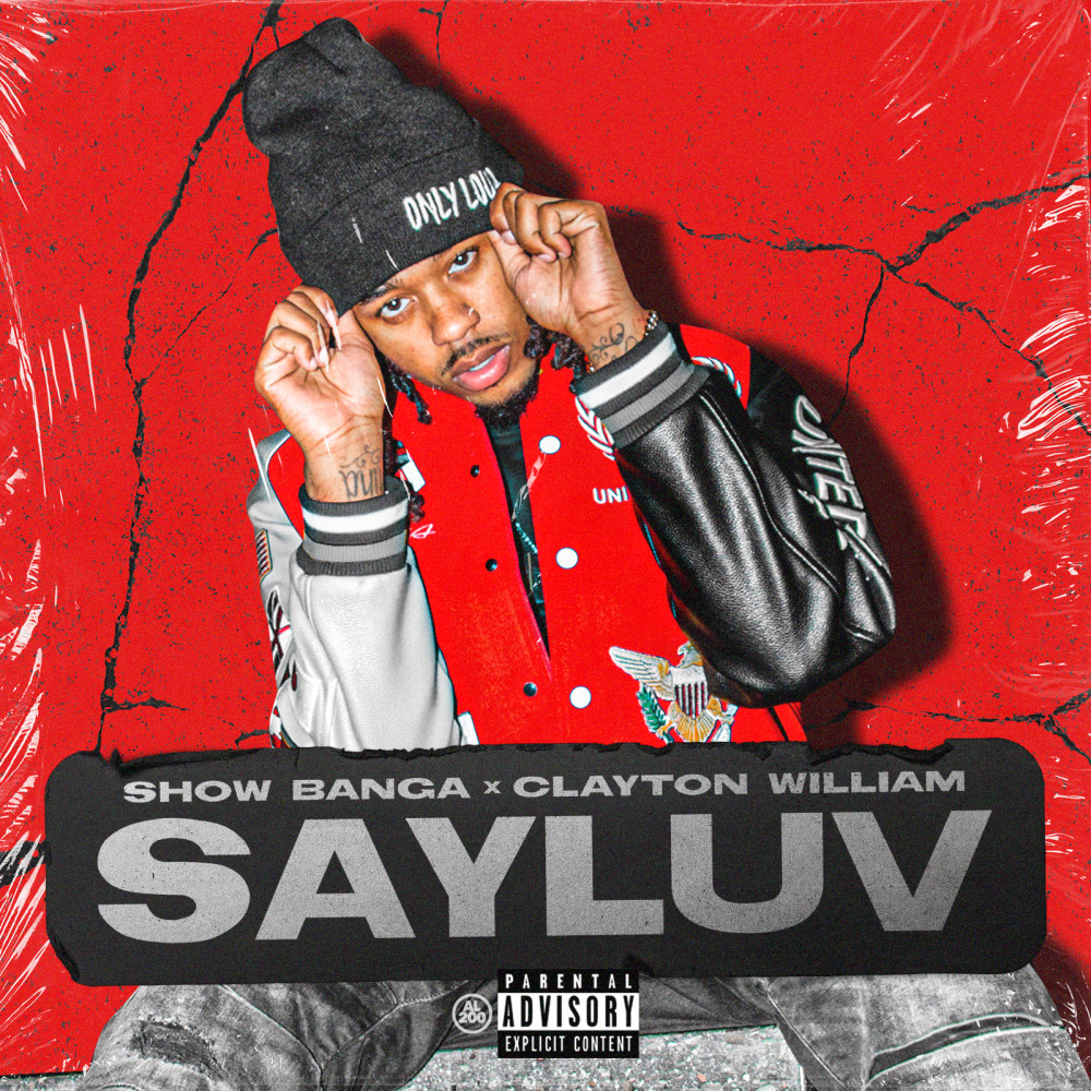 Say Luv (Explicit)