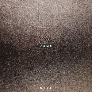 Listen to duet song with lyrics from Nell