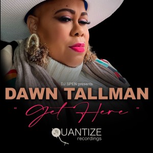 Album Get Here from Dawn Tallman