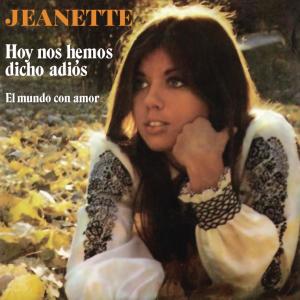 收聽Jeanette的El Mundo Con Amor (Remasterizado)歌詞歌曲